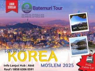 Korean Muslim Tour , Fantastic, Seoul, Mt Sorak, Nami Island, Gyeongbok Palace & National Folkfore Museum , Berangkat 27 Juni 2025